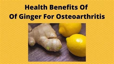 Health Benefits Of Ginger For Osteoarthritis Doctor Greger Shares