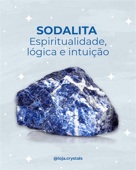 Cristal Sodalita a Pedra do ano 2024 Força Curativa e Transformadora