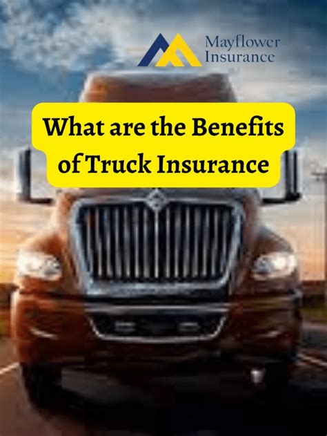 What are the Benefits of Truck Insurance - Mayflower Insurance