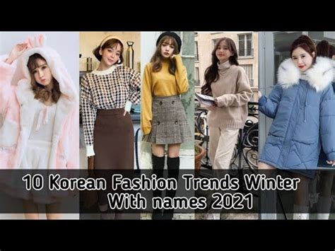 Korean Winter Outfits With Names Korean Winter Fashion Korean Fashion