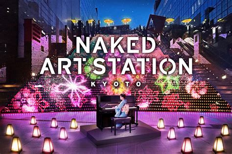 京都駅がアートにNAKED ART STATION KYOTO でストリートピアノと桜が共演 夜景FANマガジン