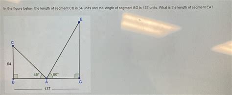 Solved In The Figure Below The Length Of Segment CB Is 64 Units And