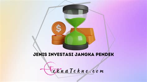 Jenis Investasi Jangka Pendek Terbaik Untuk Pemula