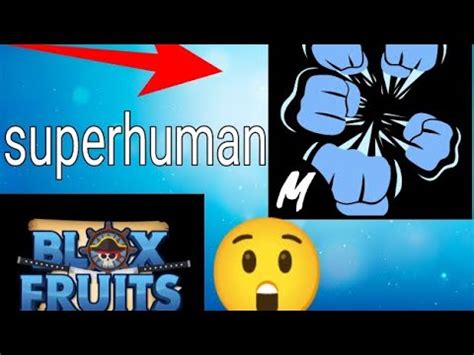 TUTORIAL DE COMO CONSEGUIR EL SUPERHUMAN EN BLOX FRUIT YouTube