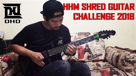 HHM SHRED GUITAR CHALLENGE 2018 Danie Hamdani Tangsel YouTube