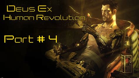 Deus Ex Human Revolution Playthrough Part 4 Stealth Hacking Youtube