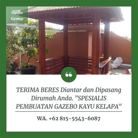 Unik Dan Mewah Wa 081 555 436 087 Harga Gazebo Kayu Kelapa Minimalis