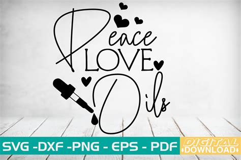 Peace Love Oils Svg Design Graphic By Svgwow Creative Fabrica