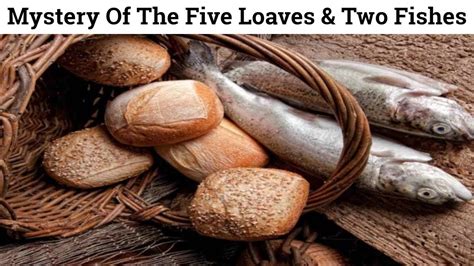 How To Manifest Abundance Biblically Five Loaves And The Two Fishes