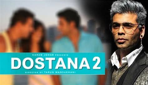 Dostana 2 Revived Karan Johar To Make Sequel Of 2008 Hit Film Without