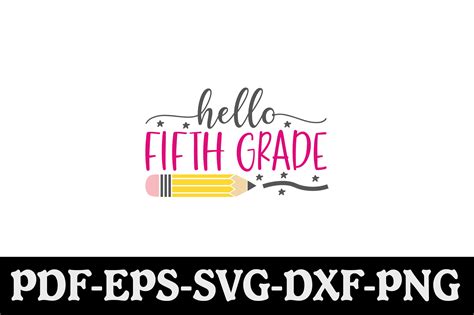 Hello Fifth Grade Svg Graphic By Creativekhadiza124 Creative Fabrica