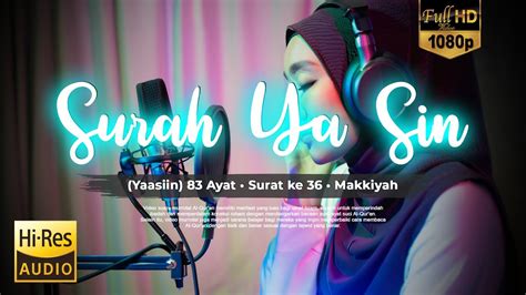 Bacaan Murottal Surah Ya Sin Menyentuh Hati Audio Hq Aqsa Turquoise