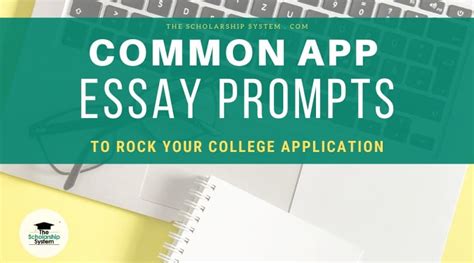 Common App Essay Prompts to Rock Your College Application - The ...