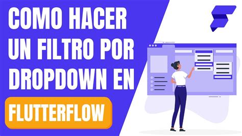 Filtro Por Dropdown En Flutterflow Youtube