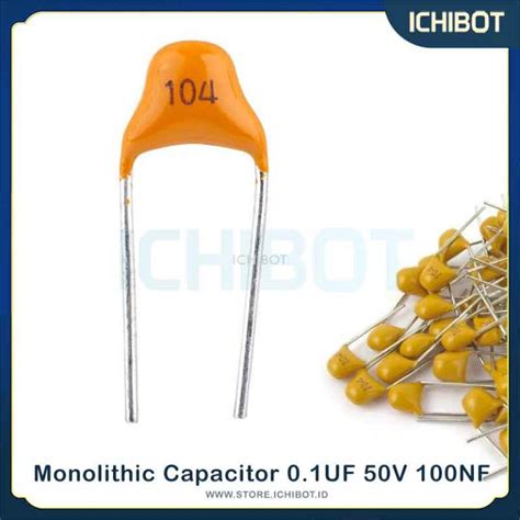 Monolithic Capacitor 104 0 1UF 50V 100NF Kapasitor Multilayer Ceramic