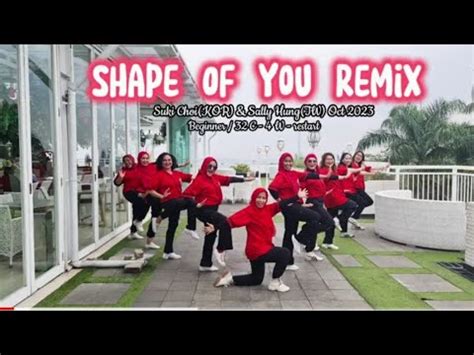 Shape Of You Remix Linedance Suki Choi KOR Sally Hung TW