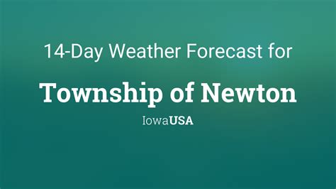 Township of Newton, Iowa, USA 14 day weather forecast