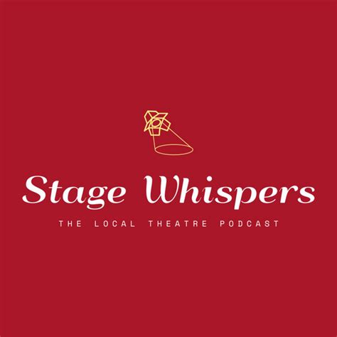 Stage Whispers Podcast On Spotify