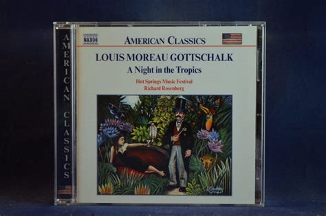 Louis Moreau Gottschalk Hot Springs Music Festival Richard Rosenberg A Night In The Tropics