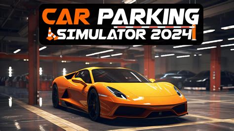 Car Parking Simulator 2024 - Metacritic