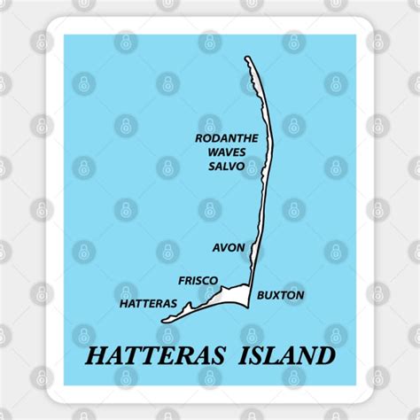 HATTERAS ISLAND MAP WITH VILLAGES - Hatteras Island - Sticker | TeePublic