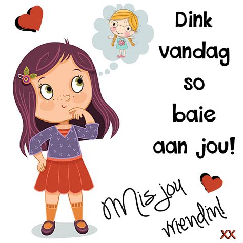 Dink Vandag So Baie Aan Jou Mis Jou Vriendin Xx Goedemorgen Koffie