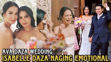 ISABELLE DAZA NAGING EMOTIONAL SA KASAL NG KANYANG KAPATID NA SI AVA