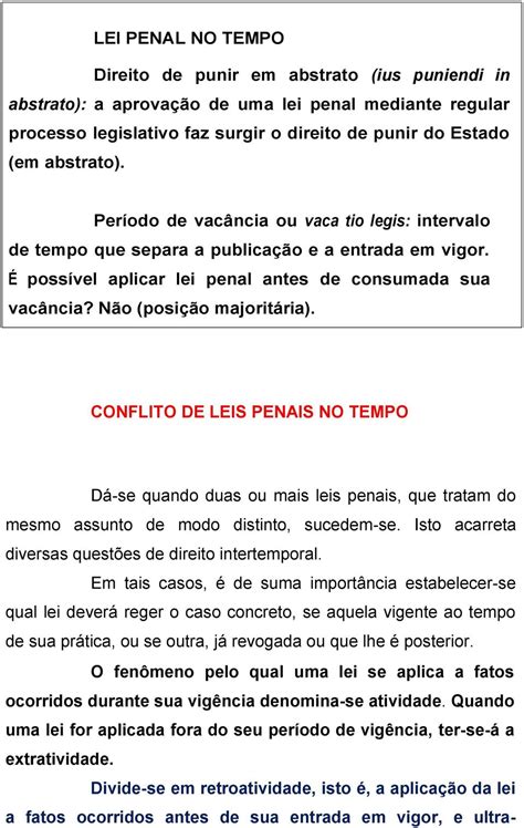 LEI PENAL NO TEMPO O processo de elaboração das leis penais dá se como