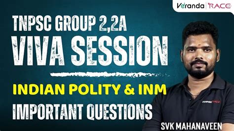 Tnpsc Group A Indian Polity Inm Viva Session By