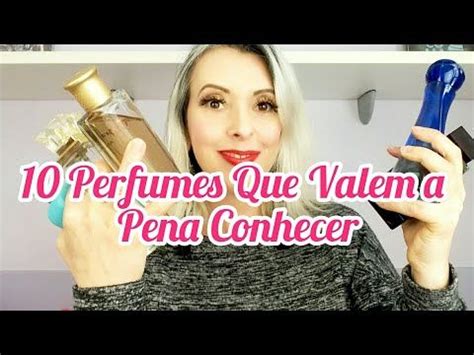 TOP 10 MELHORES PERFUMES QUE VALEM A PENA CONHECER YouTube