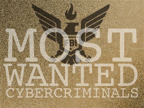 The Fbis 10 Most Wanted Cyber Criminals Pj Web Technologies