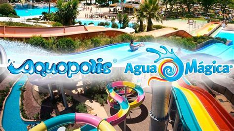 Parques Acu Ticos En Sevilla Es Mejor Aquopolis O Agua M Gica