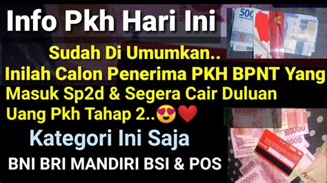 Inilah Calon Nama Penerima Pkh Bpnt Yg Masuk Sp D Akan Cair Duluan