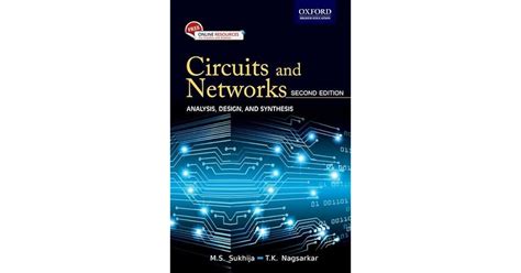 Circuits And Networks Analysis Design And Synthesis By M S Sukhija