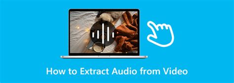 How To Extract Audio From Video Files Competently Solved