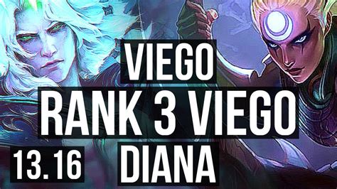 VIEGO Vs DIANA JNG Rank 3 Viego 67 Winrate 15 2 8 Legendary