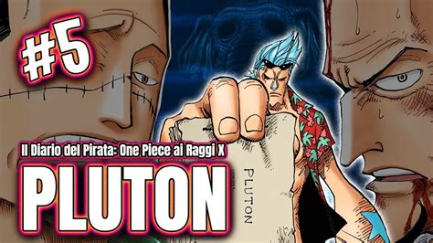 L ARMA ANCESTRALE PLUTON ONE PIECE AI RAGGI X IL DIARIO DEL PIRATA