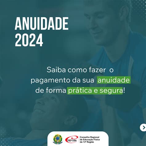 Anuidade 2024 Saiba Como E Onde Realizar Seu Pagamento CREF13 BA