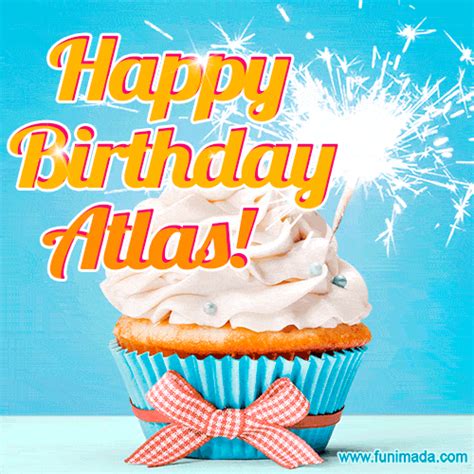 Happy Birthday Atlas S For Him Download On