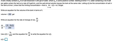 Solved A Tank Initially Contains So Lb Of Salt Dissolved In Chegg