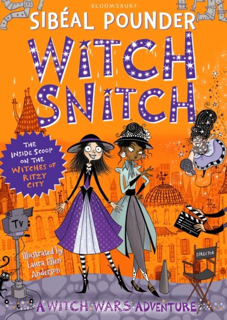 Witch Snitch The Inside Scoop On The Witches Of Ritzy City Sibeal