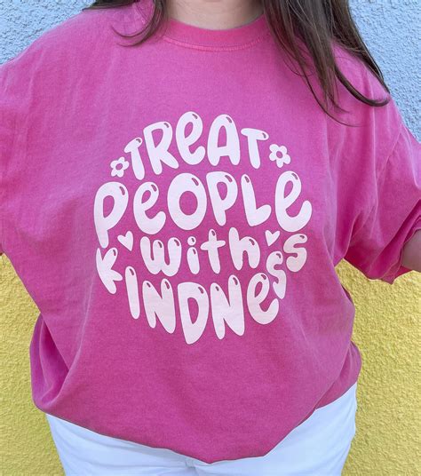 Treat People With Kindness T Shirt Comfort Colors Shirt Etsy