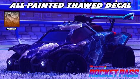 All NEW Painted Rocket Pass Decal THAWED Rocket League Season 9