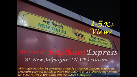 Return Train Journey By Dbrt Rajdhani Express Arriving At New