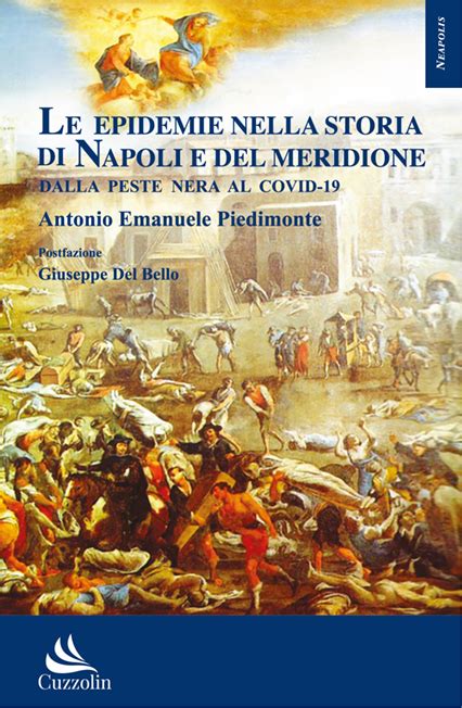 Le Epidemie Nella Storia Di Napoli E Del Meridione Dalla Peste Nera Al