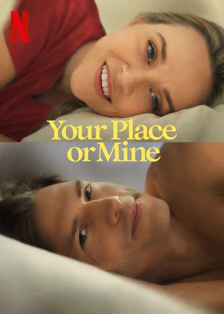 Your Place Or Mine