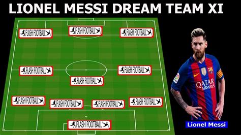 Lionel Messi Dream Team All Time Best XI YouTube