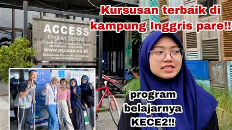 Review Access English School Lembaga Kursus Terbaik Di Kampung Inggris