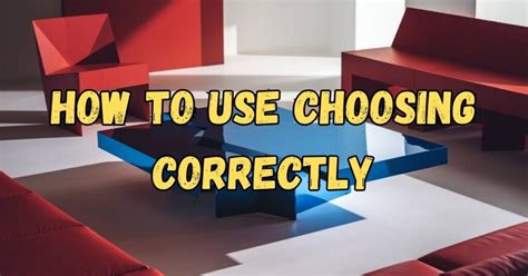 Chosing vs Choosing: Which One is Correct?