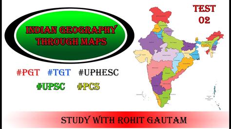 Indian Geography Through Maps I Test I General Information Of India